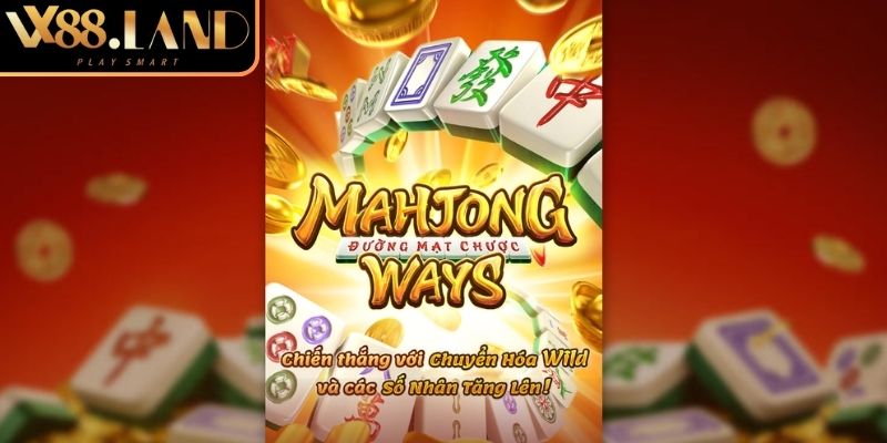 Tổng quan về Đường Mạt Chược VX88
