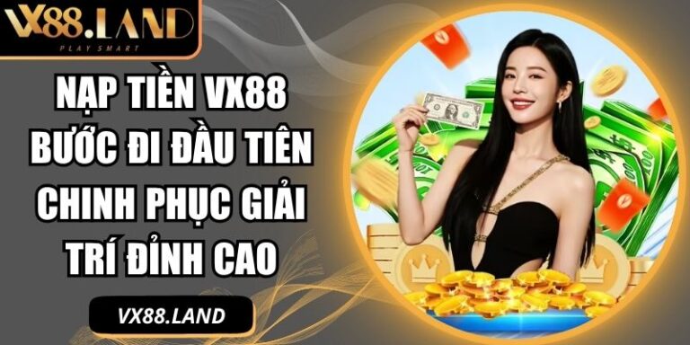 nạp tiền VX88