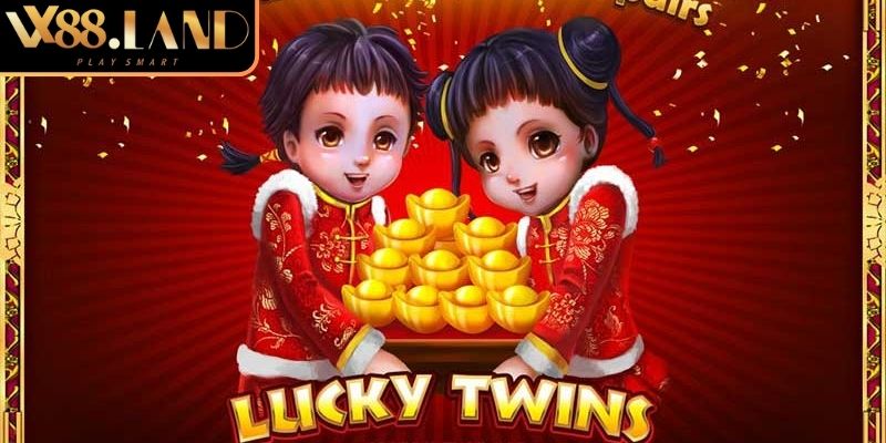 Khám phá sức hút của nổ hũ lucky twins VX88
